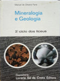 OLIVEIRA FARIA. (Manuel de) COMPÊNDIO DE MINERALOGIA E GEOLOGIA. [EDIÇÃO DE 1968]