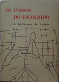 OS PASSOS DO ESCOLHIDO.