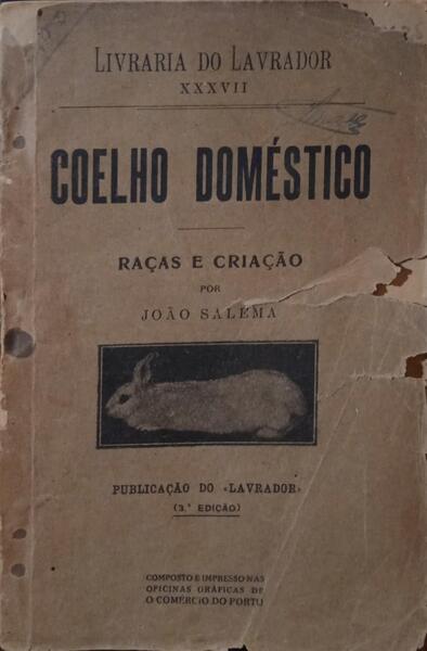 COELHO DOMÃ‰STICO: RAÃ‡AS E CRIAÃ‡ÃƒO.