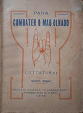 PARA COMBATER O MAU OLHADO (JETTADURA).
