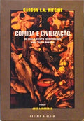 COMIDA E CIVILIZAÇÃO.
