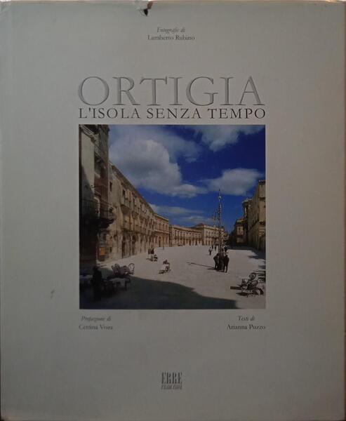 ORTIGIA, L’ISOLA SENZA TEMPO.