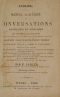 SADLER. (Percy) MANUEL CLASSIQUE DE CONVERSATIONS FRANÇAISES ET ANGLAISES.