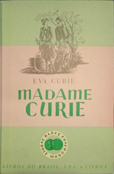MADAME CURIE.