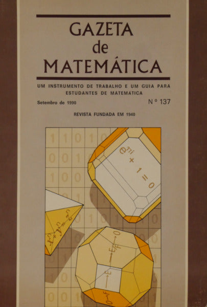 GAZETA DE MATEMÃ?TICA. [98 NÚMEROS]