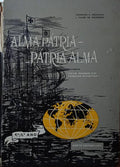 PECHINCHA. (Domingos R.) e J. Nunes de Figueiredo. ALMA PÁTRIA - PÁTRIA ALMA. [2.ª EDIÇÃO]