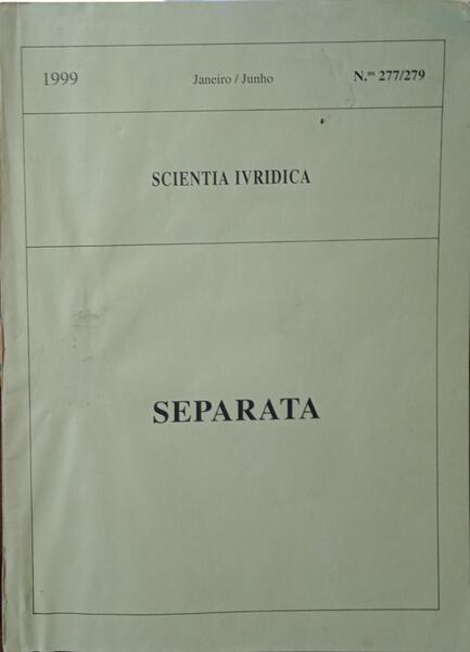 SCIENTIA IVRIDICA, TOMO XLVIII, N.º 277/279, JANEIRO/JUNHO 1999.