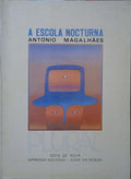 MAGALHÃES. (António) A ESCOLA NOCTURNA.