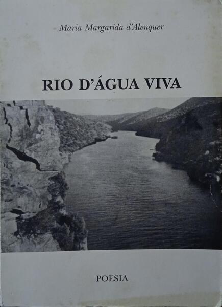 ALENQUER. (Maria Margarida de) RIO D'ÁGUA VIVA.