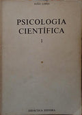 LOPES. (João) PSICOLOGIA CIENTÍFICA. [3 VOLS.]