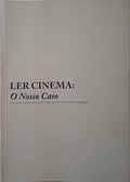 LER CINEMA: O NOSSO CASO.