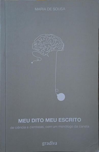 SOUSA. (Maria de) MEU DITO, MEU ESCRITO.