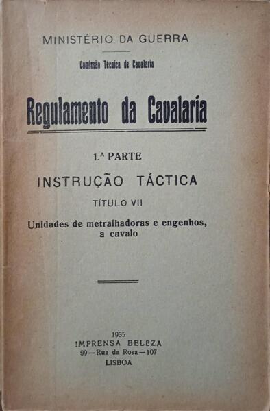 REGULAMENTO DA CAVALARIA. [4 VOLUMES]