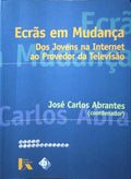 ABRANTES. (José Carlos) ECRÂS DE MUDANÇA.