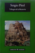 PITOL. (Sergio) TRILOGÍA DE LA MEMORIA.