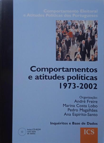 FREIRE. (André) COMPORTAMENTOS E ATITUDES POLÍTICAS 1973-2002.