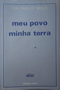 GALVÃO DE MELO. (Carlos) MEU POVO MINHA TERRA.