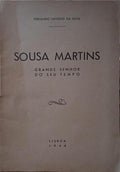 EMYGDIO DA SILVA. (Fernando) SOUSA MARTINS, GRANDE SENHOR DO SEU TEMPO.