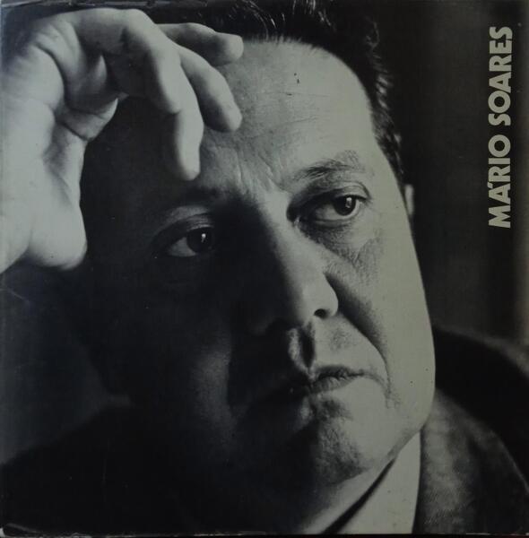SOARES. (Isabel) e Outros. MÁRIO SOARES, O HOMEM E O POLÍTICO.