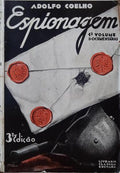 COELHO. (Adolfo) ESPIONAGEM. [2 VOLS.]