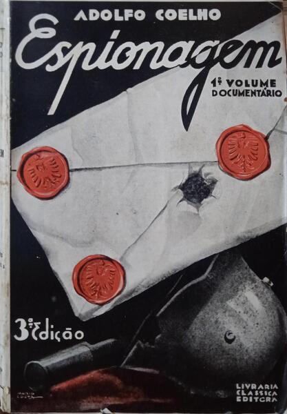 COELHO. (Adolfo) ESPIONAGEM. [2 VOLS.]