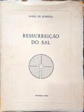 ALMEIDA. (Isabel de) RESSURREIÇÃO DO SAL.