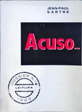 SARTRE. (Jean-Paul) ACUSO…