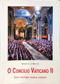 MATTEI. (Roberto de) O CONCÍLIO VATICANO II.
