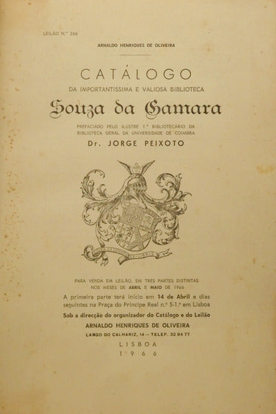 HENRIQUES DE OLIVEIRA. (Arnaldo) CATÁLOGO DA IMPORTANTÍSSIMA E VALIOSA BIBLIOTECA DA FAMÍLIA SOUSA DA CÂMARA.