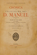 GÓIS. (Damião de) CRÓNICA DO FELICISSIMO REI D. MANUEL. [ED. 1926 - ENCADERNADO]