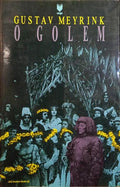 MEYRINK. (Gustav) O GOLEM.