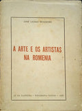 RENDEIRO. (José Licínio) A ARTE E OS ARTISTAS NA ROMÉNIA.