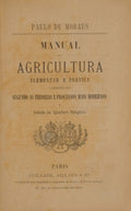 MANUAL DE AGRICULTURA ELEMENTAR E PRÁTICA.