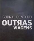 CENTENO. (Sobral) e Gerhard Charles Rump. OUTRAS VIAGENS.