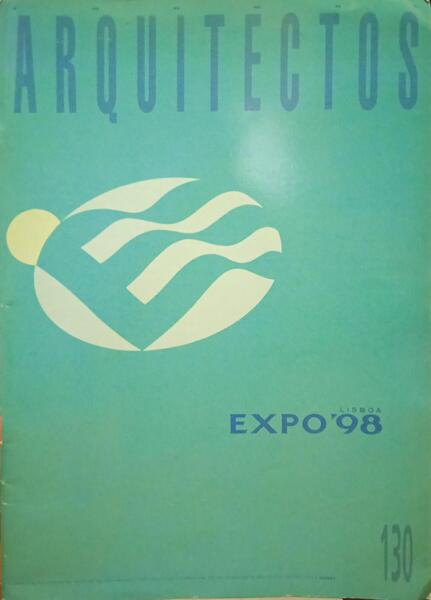 JORNAL ARQUITECTOS, N.º 130, DEZEMBRO 1993. LISBOA EXPO'98.