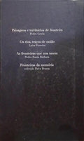 FRONTEIRAS ESPELHOS DO MUNDO FOTOGRAFIAS. [2 VOLS.]