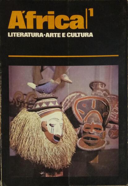 ÁFRICA: LITERATURA, ARTE E CULTURA, N.ºS 1-11, 1978-1981. [11 VOLS. - 1.ª SÉRIE]