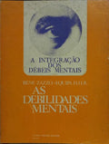 ZAZZO. (René) AS DEBILIDADES MENTAIS.