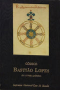 CÃ“DICE BASTIÃƒO LOPES. [ENCADERNADO]