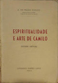 ESPIRITUALIDADE E ARTE DE CAMILO.