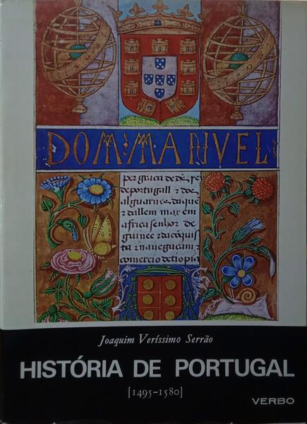 VERÍSSIMO SERRÃO. (Joaquim) O SÉCULO DE OURO (1495-1580). [1.ª EDIÇÃO]