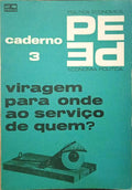 VIRAGEM PARA ONDE AO SERVIÇO DE QUEM?
