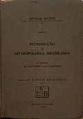 INTRODUÇÃO À ANTROPOLOGIA BRASILEIRA. [VOLUME I]