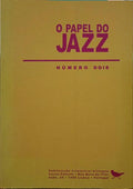O PAPEL DO JAZZ, N.º 2, OUTUBRO-NOVEMBRO-DEZEMBRO 1997.