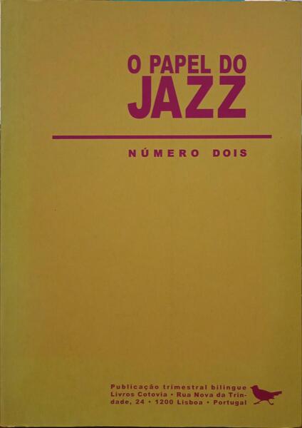 O PAPEL DO JAZZ, N.º 2, OUTUBRO-NOVEMBRO-DEZEMBRO 1997.