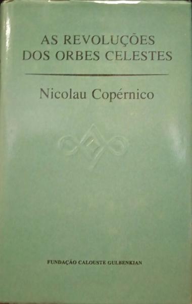 AS REVOLUÃ‡Ã•ES DOS ORBES CELESTES.