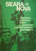 SEARA NOVA, N.Âº 1557, JULHO 1975: ALGUMAS QUESTÃ•ES SOBRE O PROCESSO REVOLUCIONÃRIO PORTUGUÃŠS.