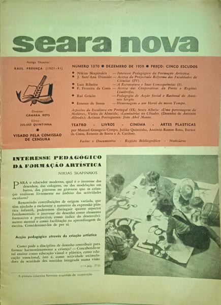SEARA NOVA, ANO XXXVII, N.Âº 1370, DEZEMBRO 1959: INTERESSE PEDAGÃ“GICO DA FORMAÃ‡ÃƒO ARTÃSTICA.