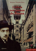 LISBOA NOS PASSOS DE PESSOA. [2.ª EDIÇÃO]