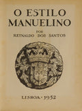 O ESTILO MANUELINO. [ENCADERNADO]